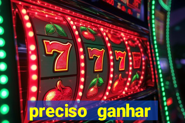 preciso ganhar dinheiro urgente
